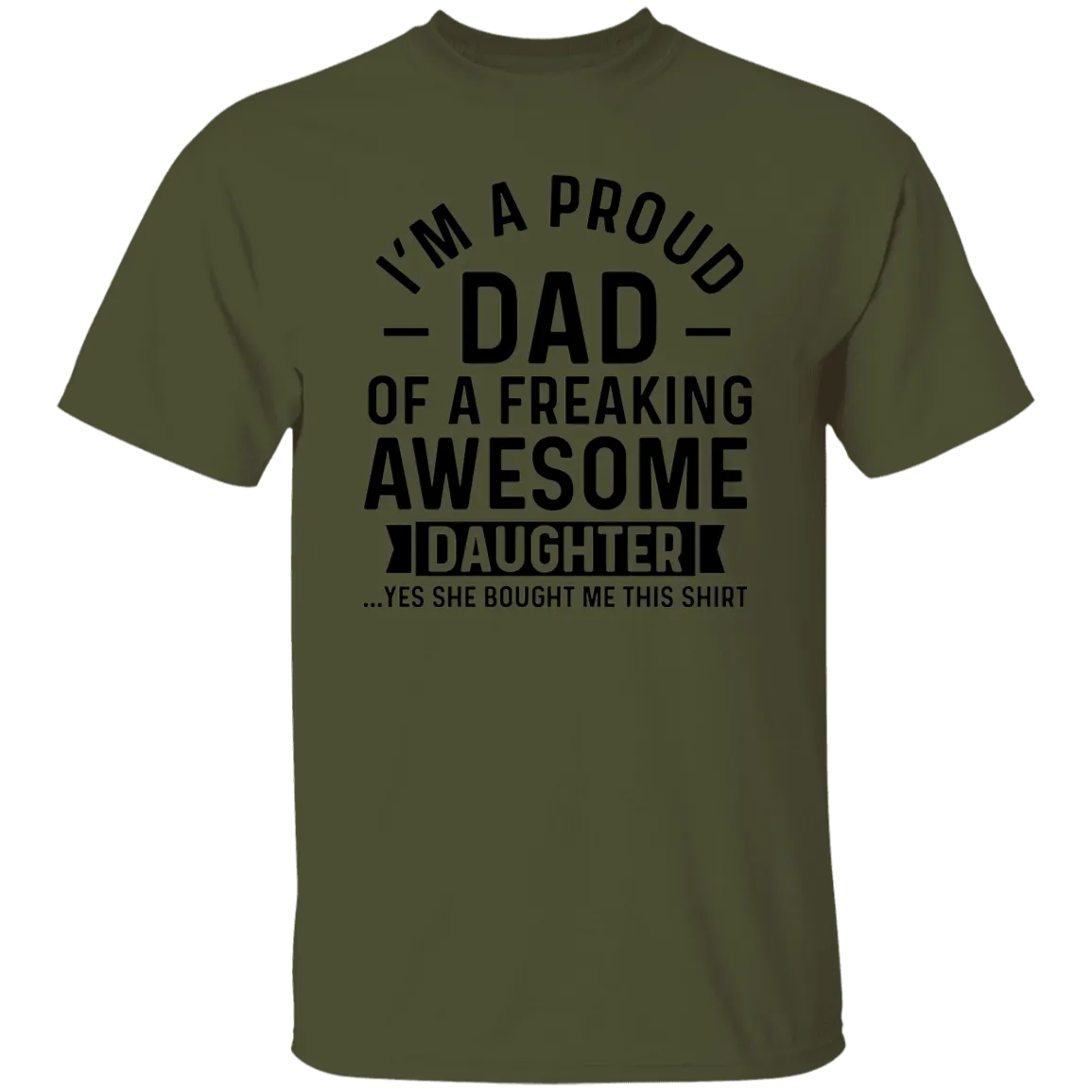 A Proud Dad of Daughter T-Shirt