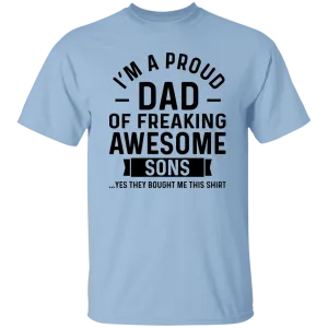 A Proud Dad of Sons T-Shirt