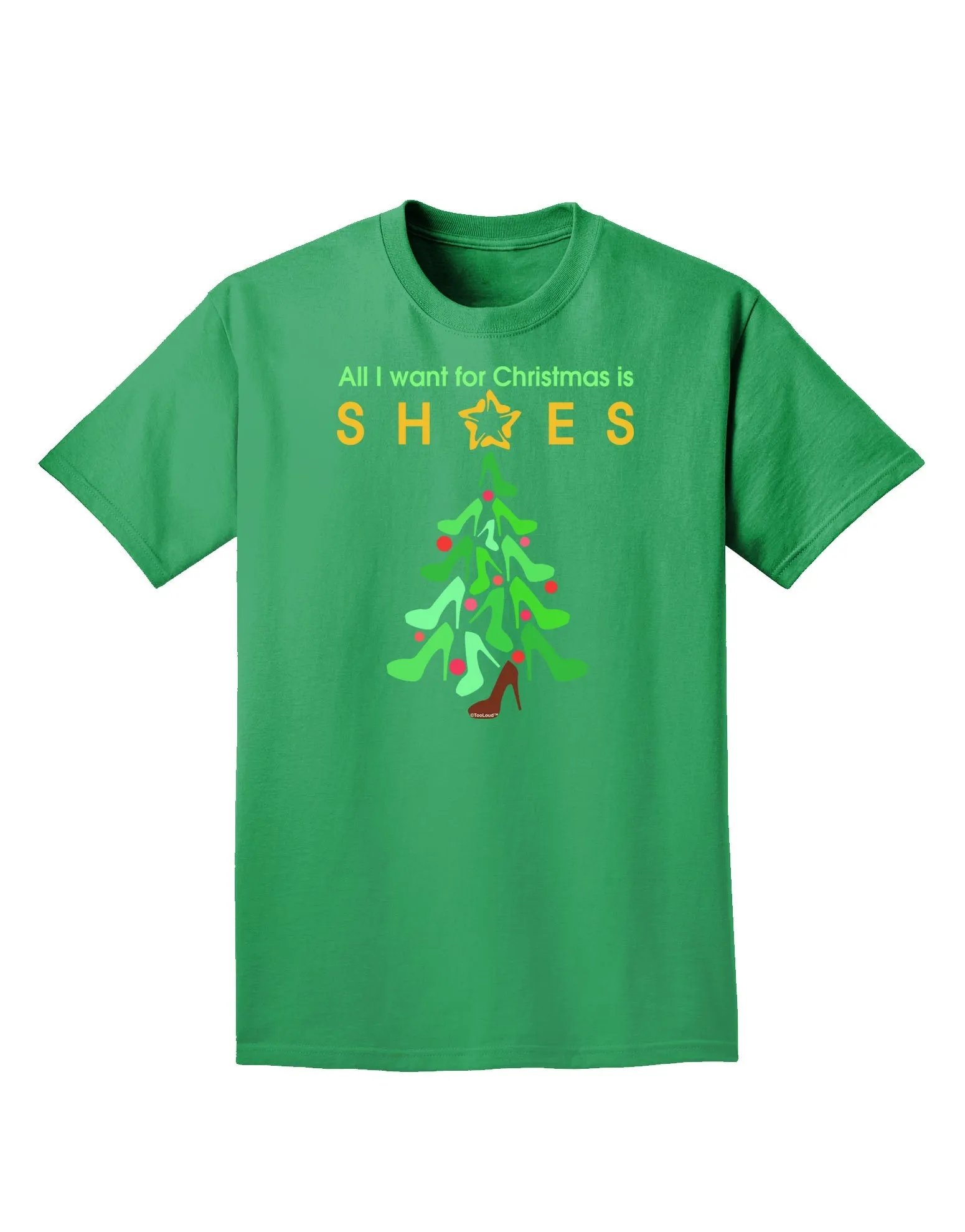 All I want for Christmas is Shoes Adult Dark T-Shirt