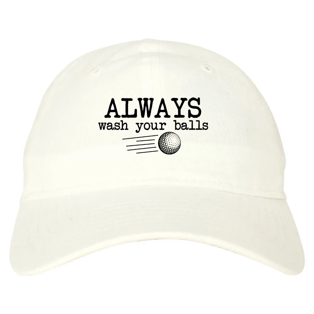 Always Wash Your Balls Funny Golf Mens Dad Hat