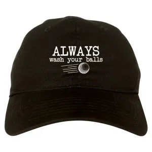 Always Wash Your Balls Funny Golf Mens Dad Hat