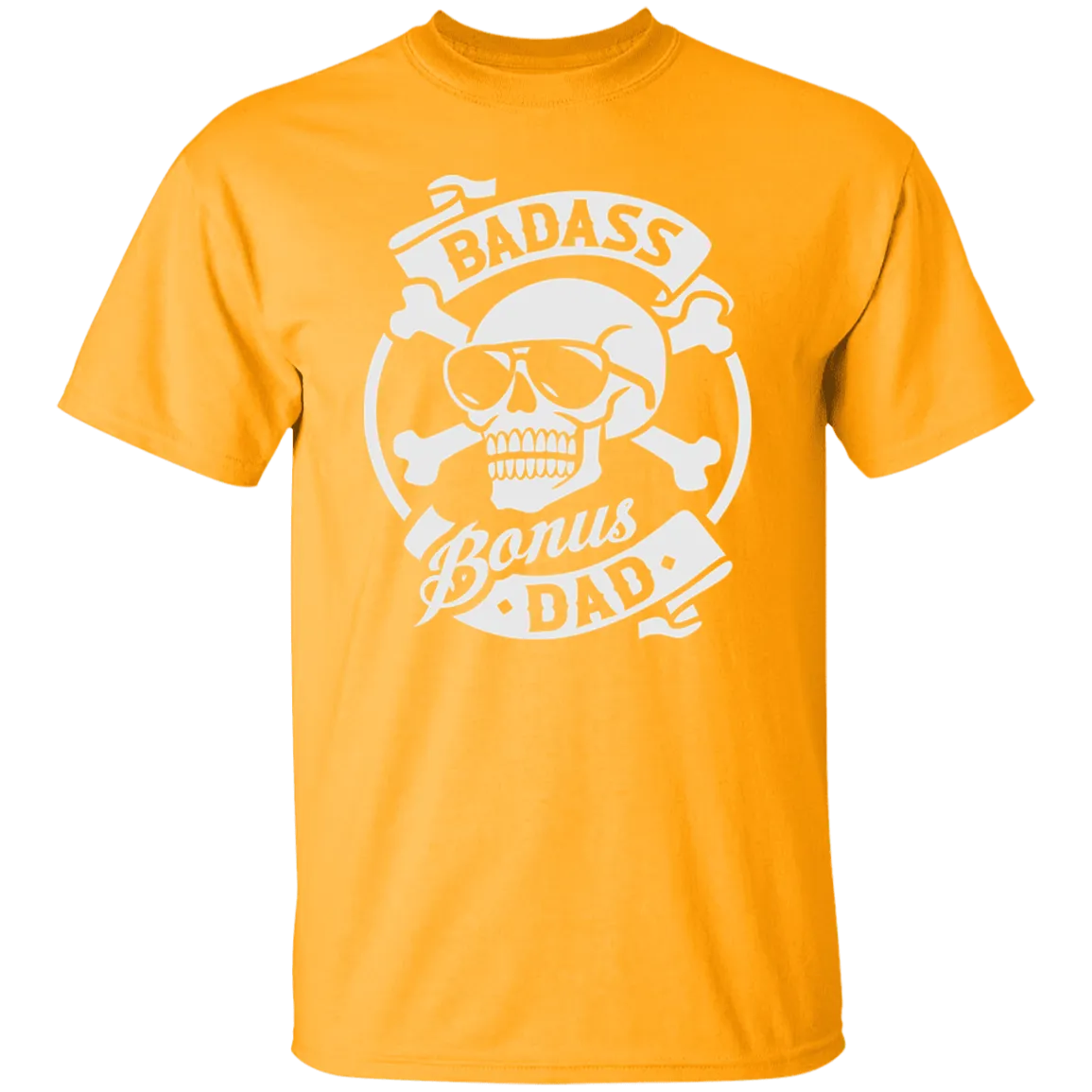 Badass Bonus Dad T-Shirt