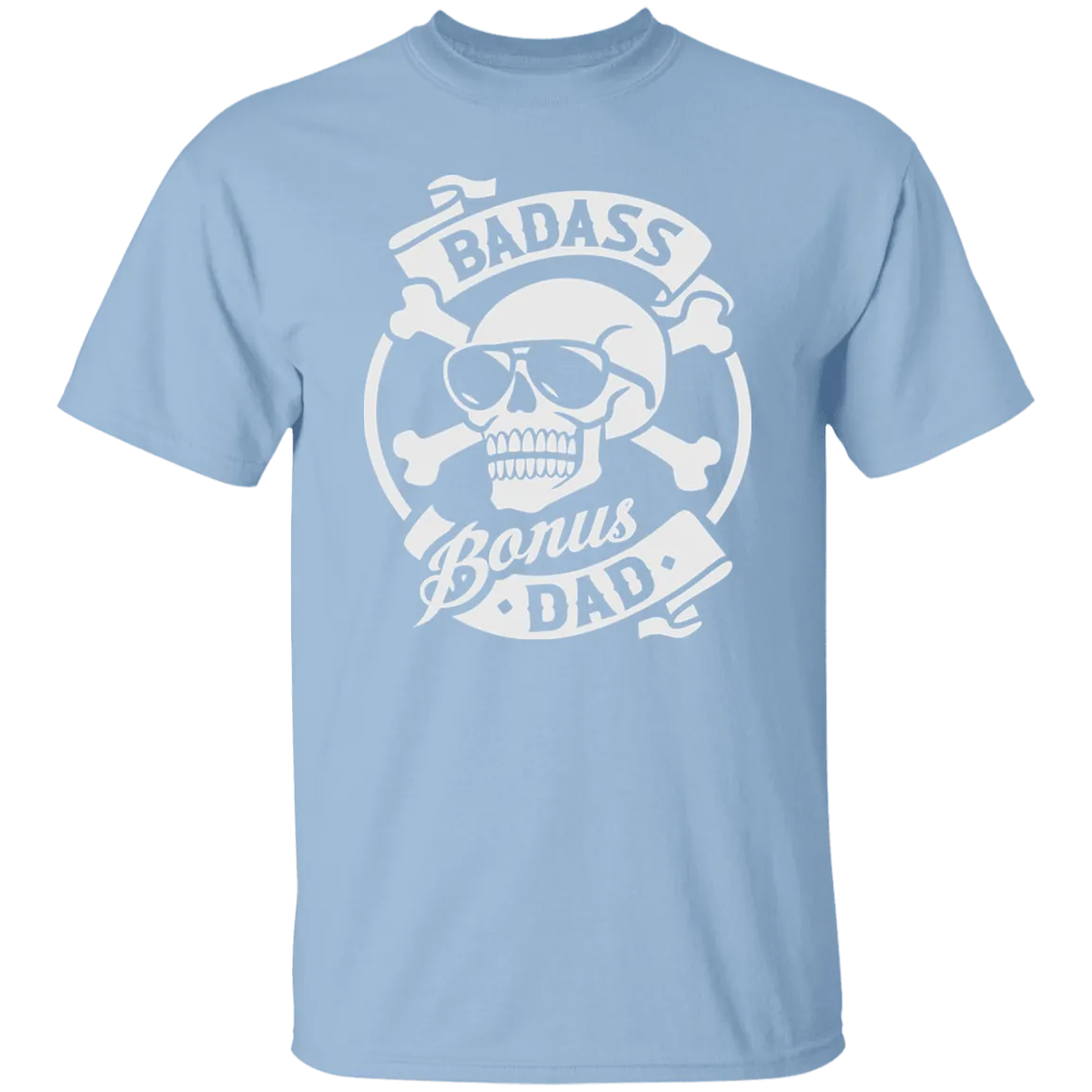 Badass Bonus Dad T-Shirt