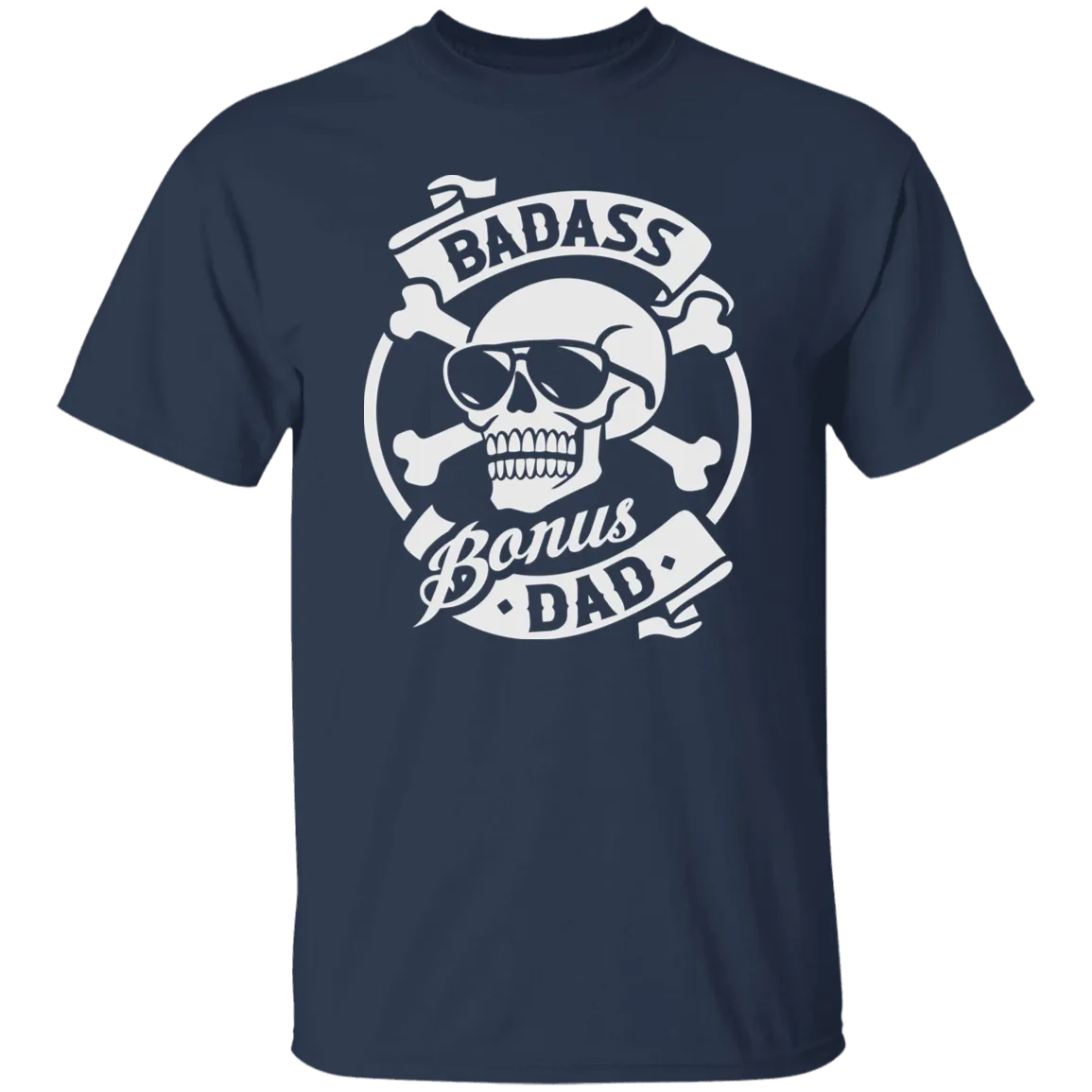 Badass Bonus Dad T-Shirt