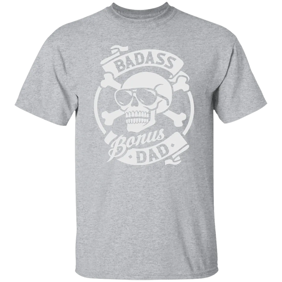 Badass Bonus Dad T-Shirt