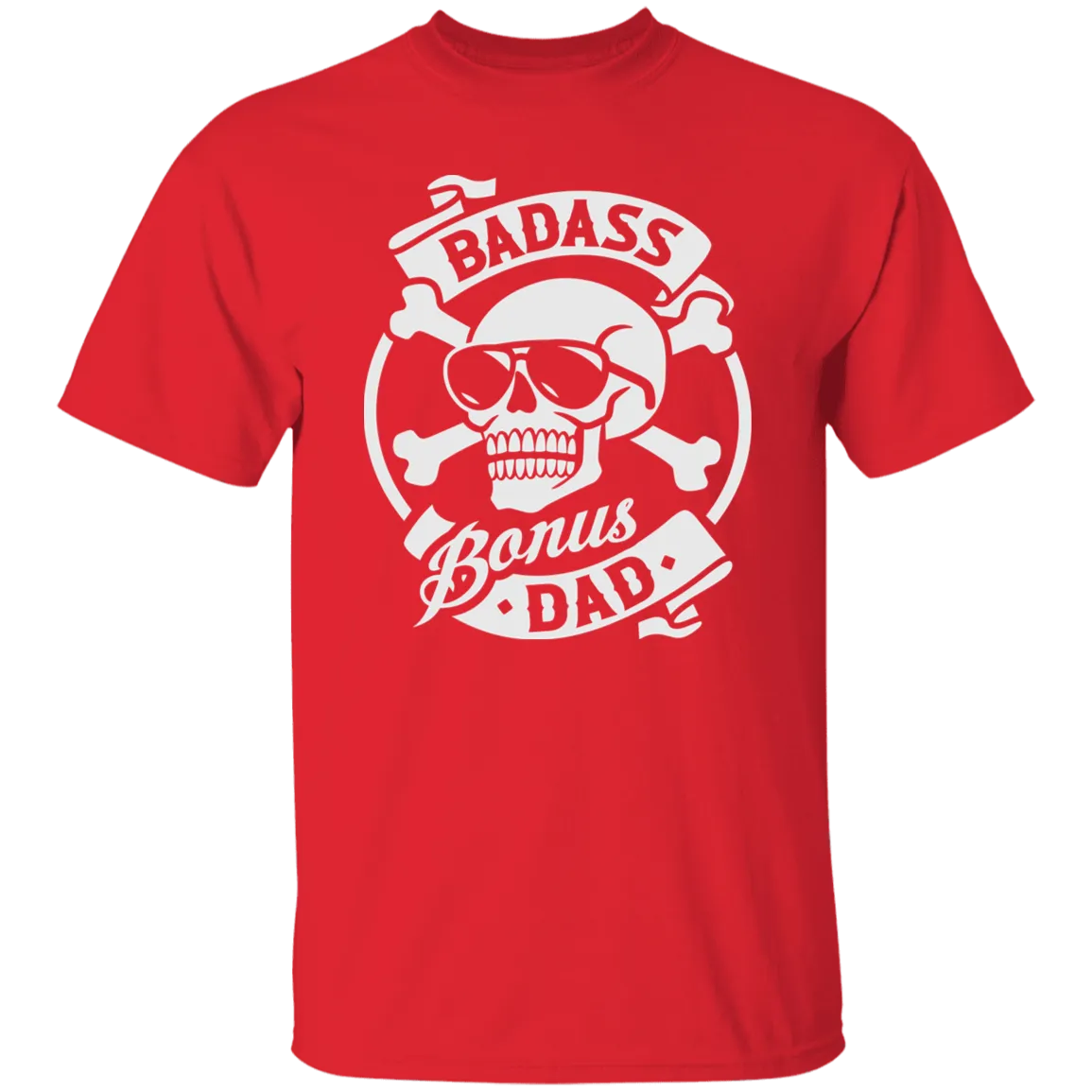 Badass Bonus Dad T-Shirt