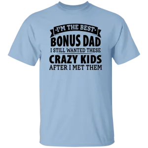 Best Bonus Dad T-Shirt