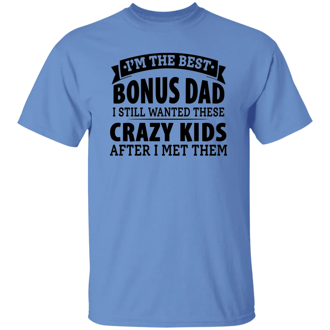 Best Bonus Dad T-Shirt