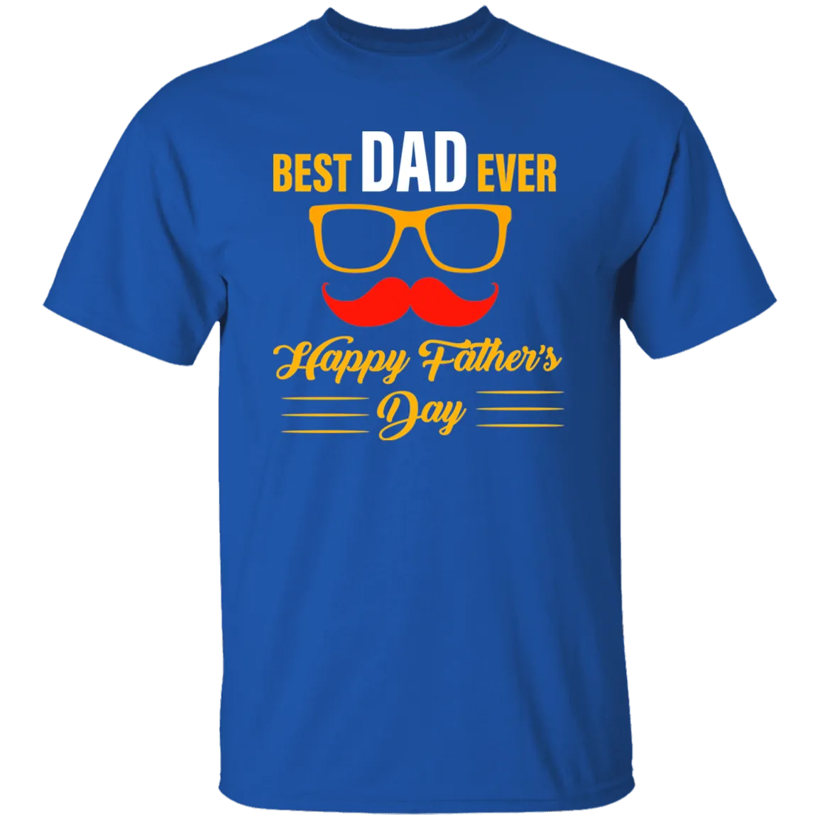 Best Dad Ever T-Shirt