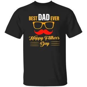 Best Dad Ever T-Shirt