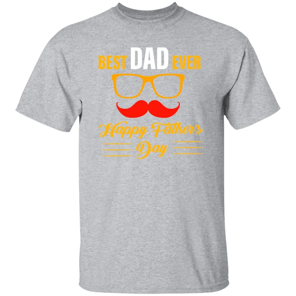 Best Dad Ever T-Shirt