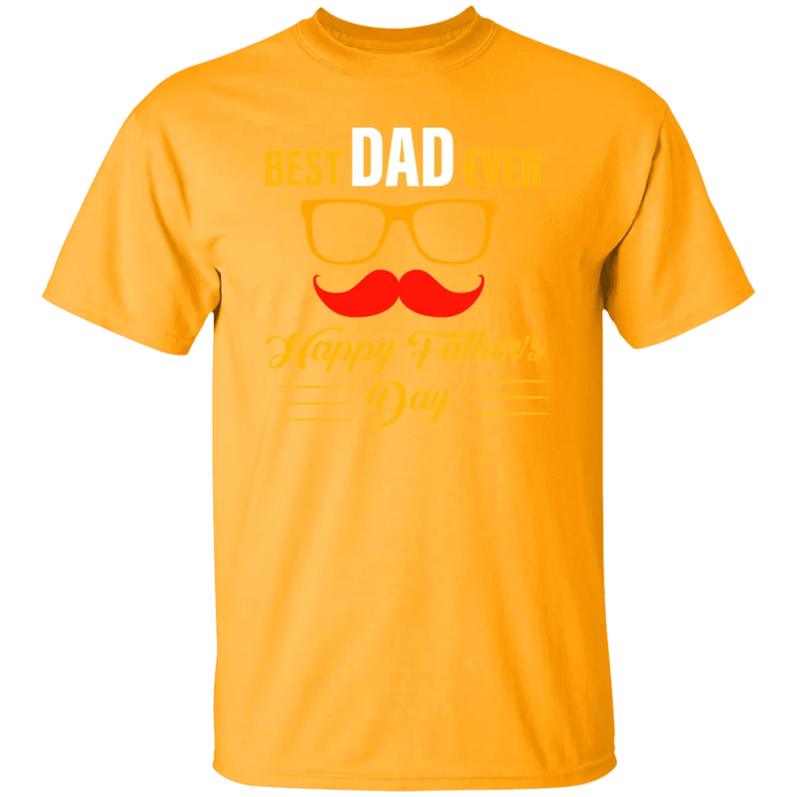 Best Dad Ever T-Shirt