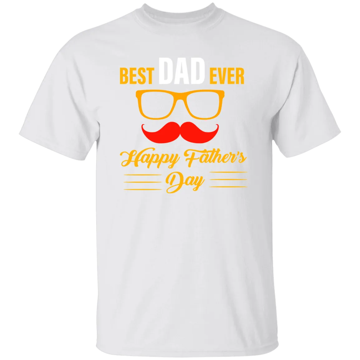 Best Dad Ever T-Shirt