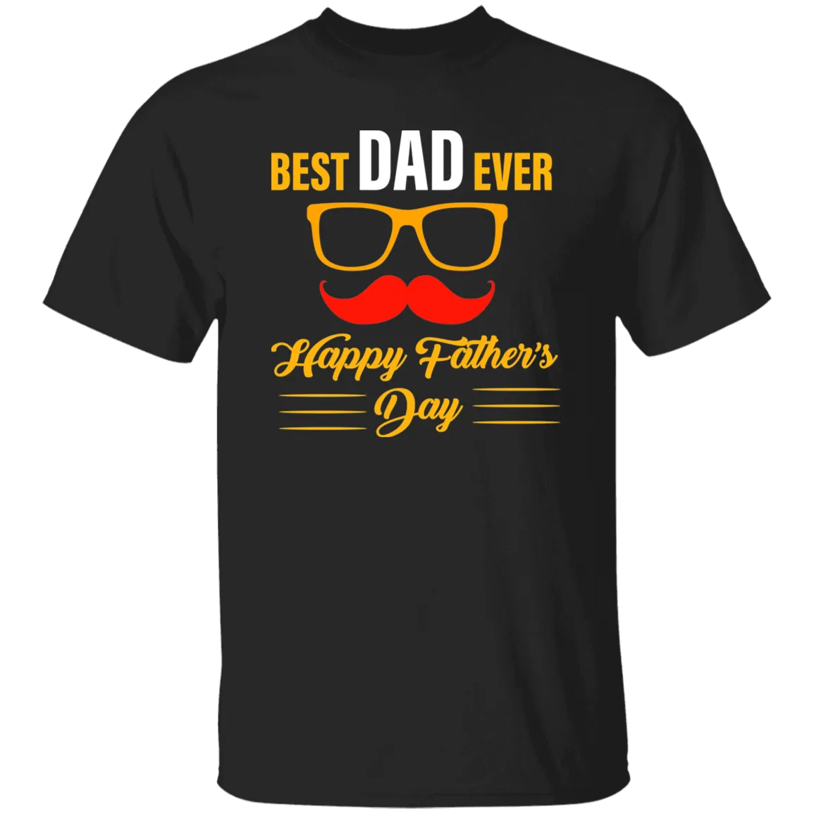 Best Dad Ever T-Shirt