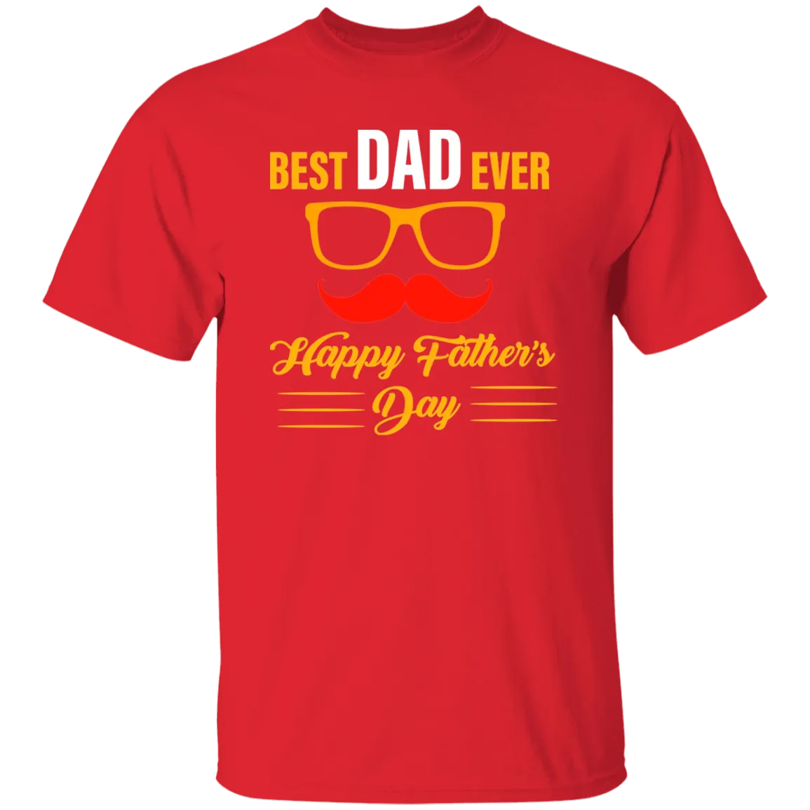 Best Dad Ever T-Shirt