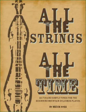 Butch Ross - All The Strings, All The Time