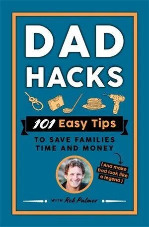 Dad Hacks