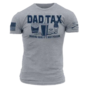 Dad Tax T-Shirt - Dark Heather Gray