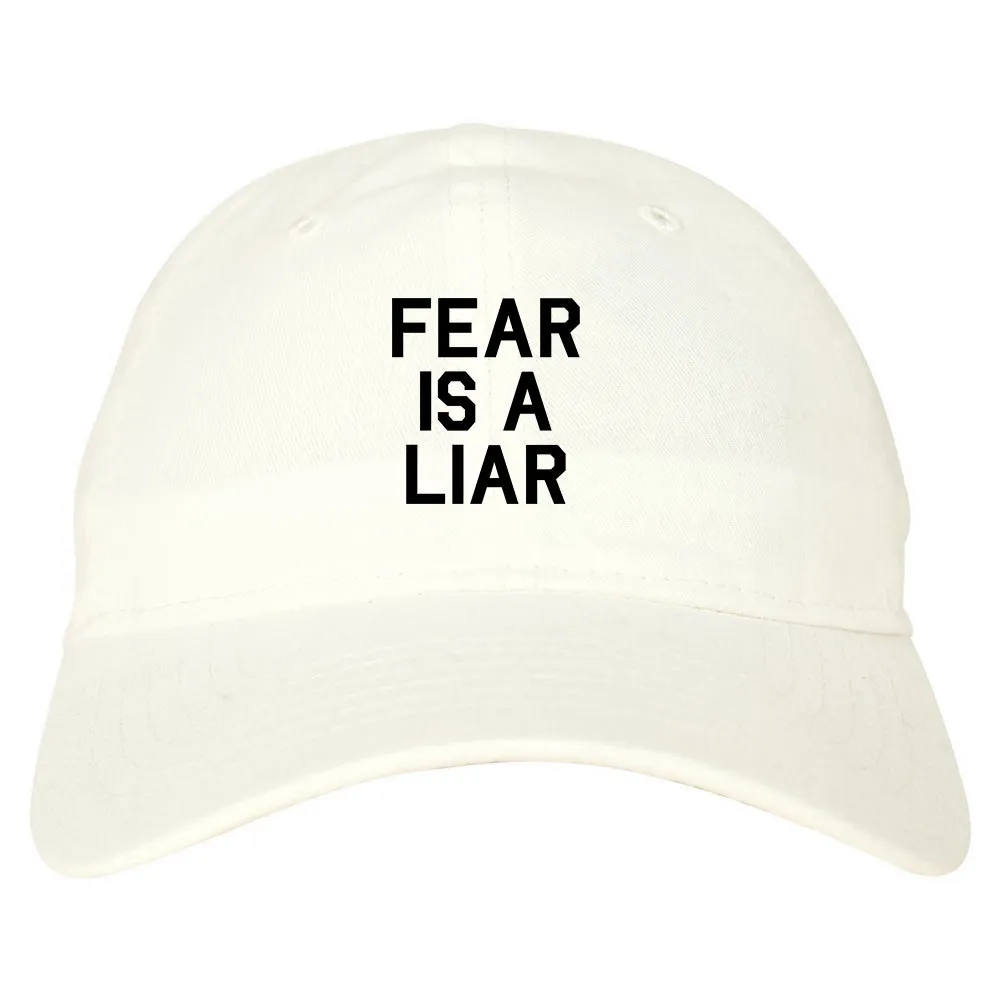 Fear Is A Liar Motivational Mens Dad Hat