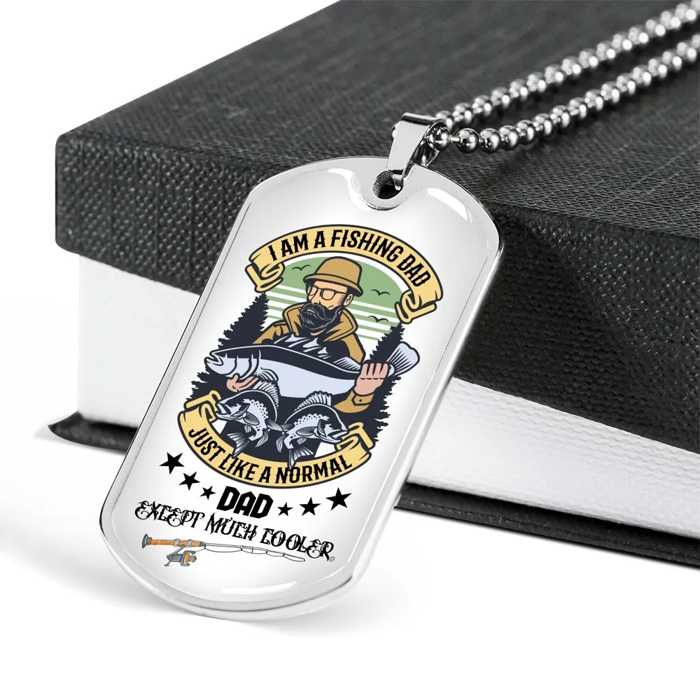 Gift For Dad, Personalized Dog Tag Pendant, Fishing Dads Are Awesome