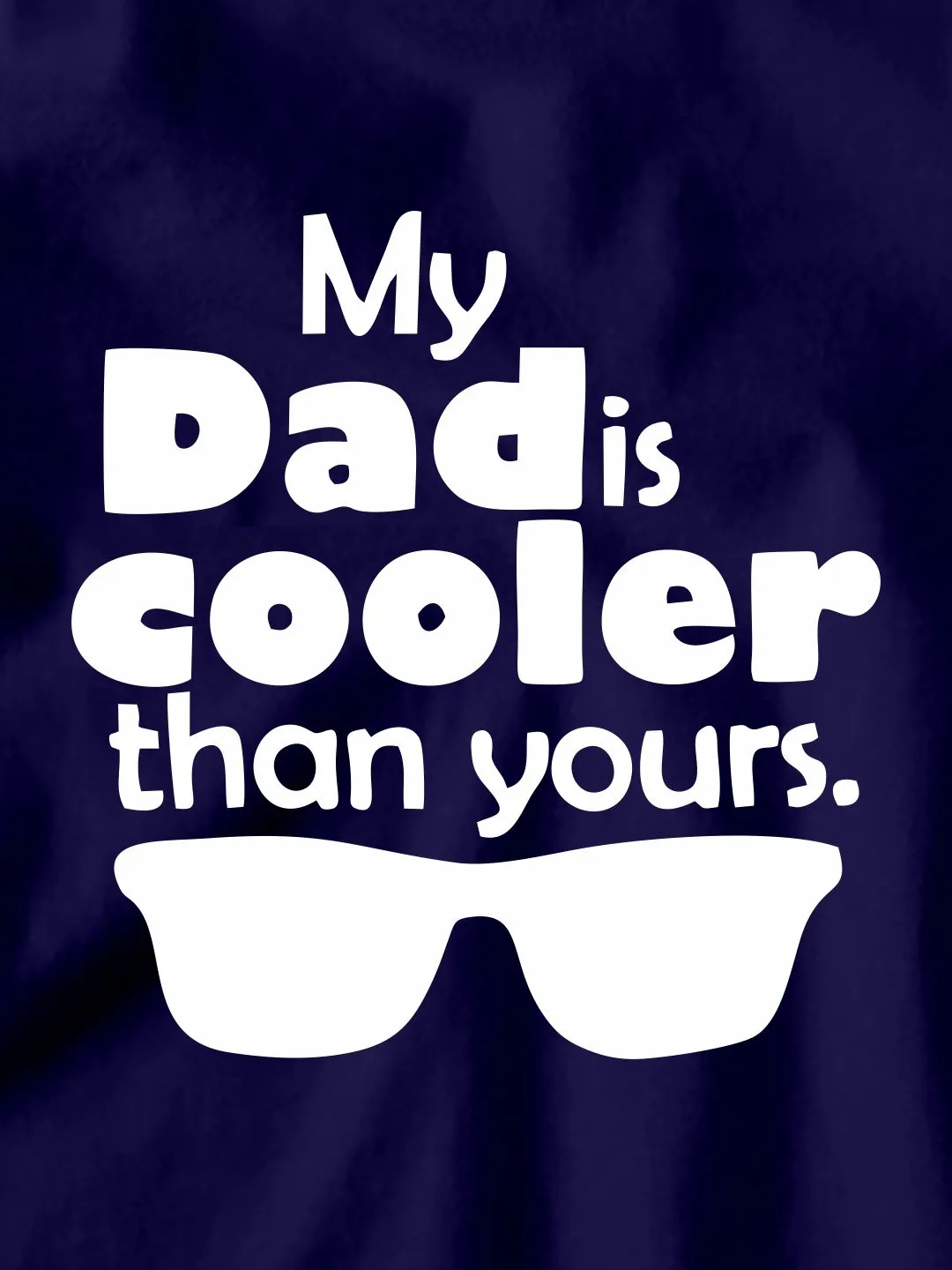 My Dad is Cooler Kids T-Shirt