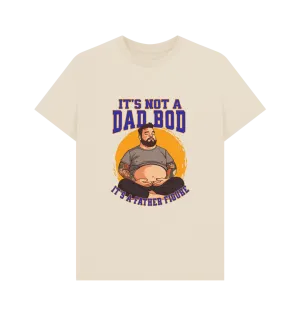 Not A Dad Bod T-shirt