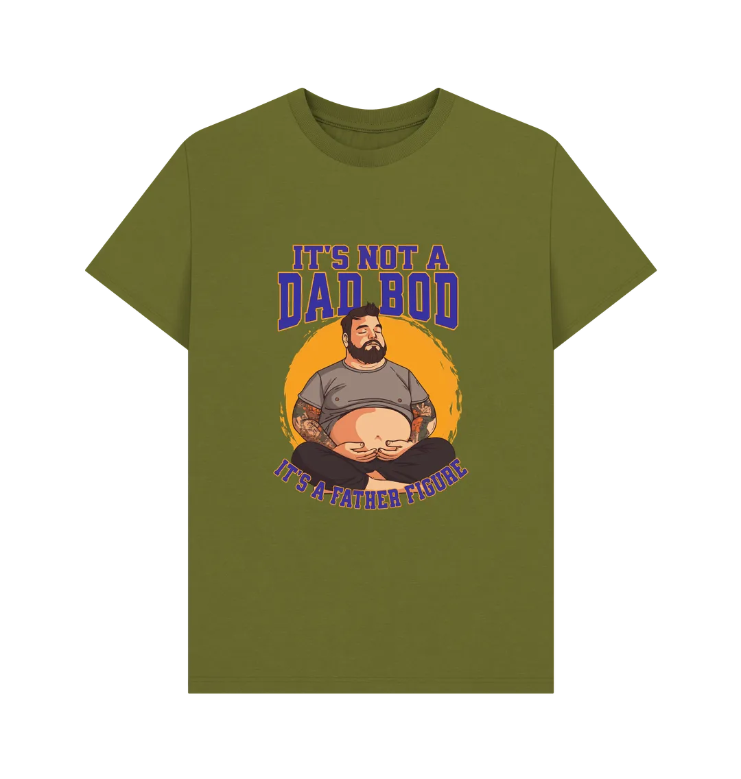 Not A Dad Bod T-shirt