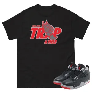 Retro 4 Bred Reimagined "Trap" Shirt