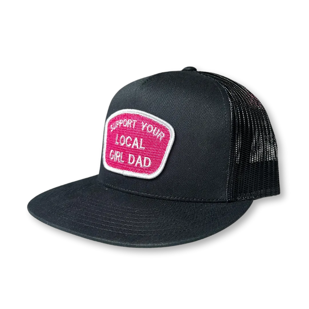 Support Your Local Girl Dad Flat Bill Trucker