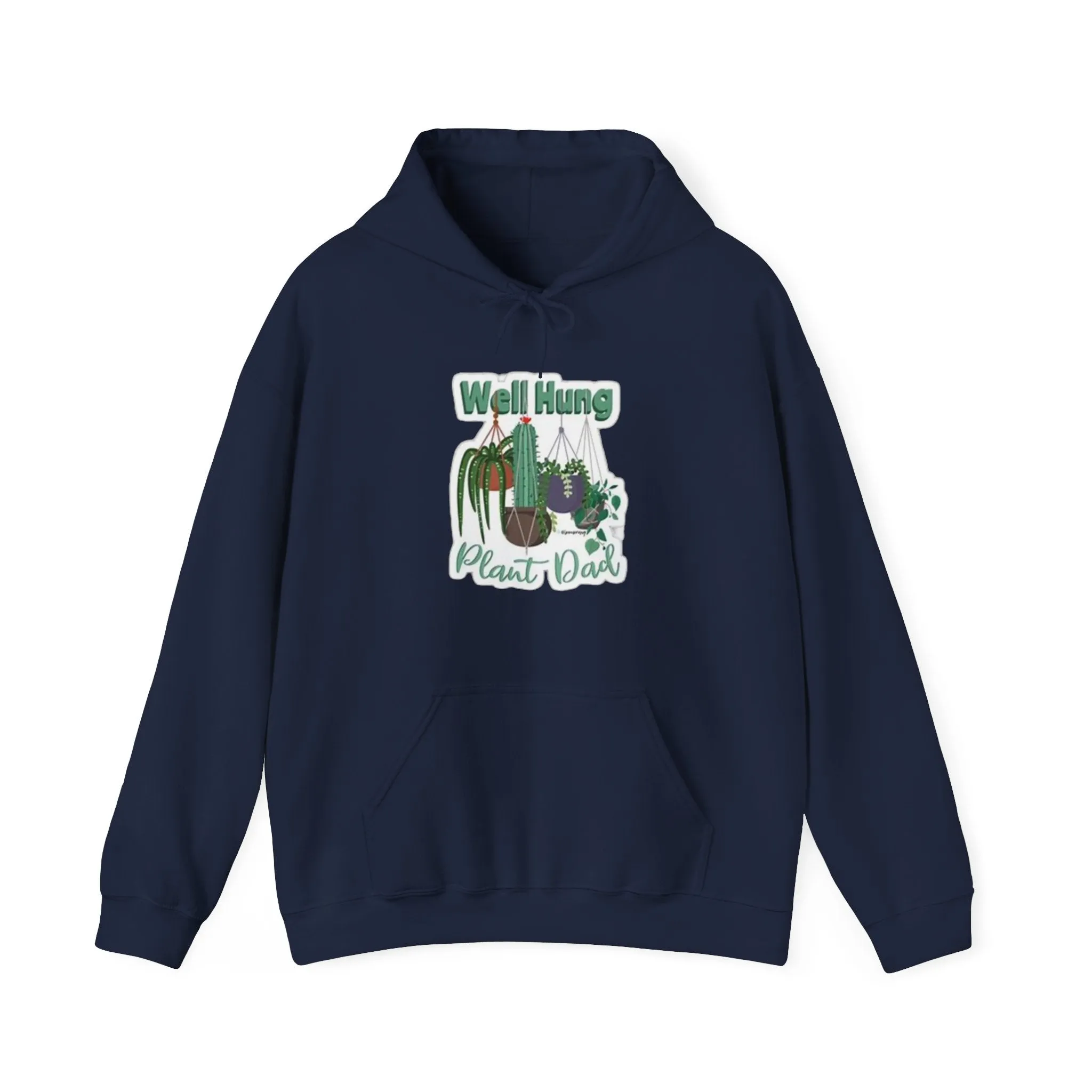 Well Hung Plant Dad Hooded Sweatshirt